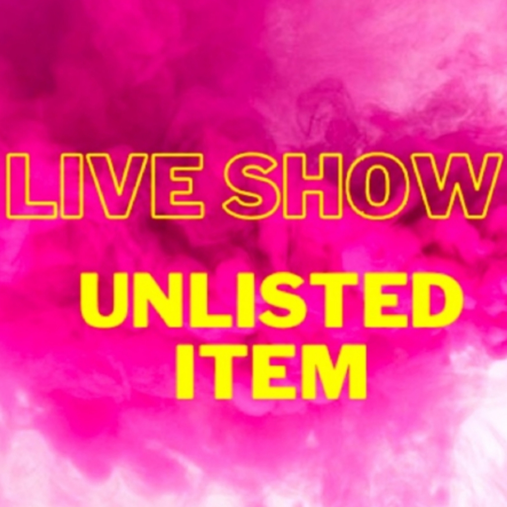 Live Show Unlisted Item - Picture 1 of 1